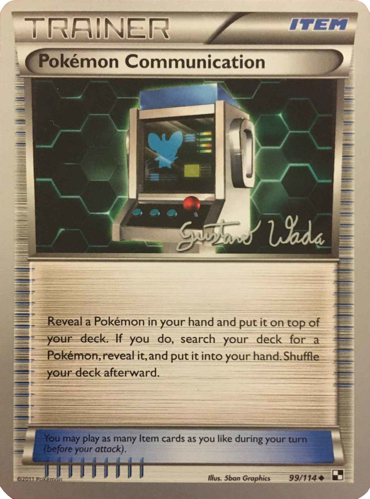 Pokemon Communication (99/114) (Megazone - Gustavo Wada) [World Championships 2011] Pokémon
