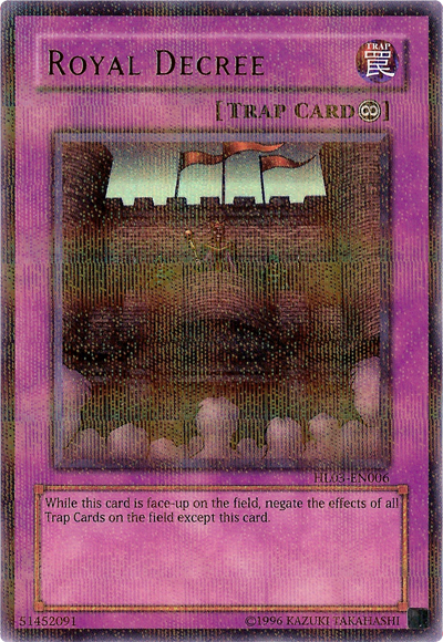 Royal Decree [HL03-EN006] Ultra Rare Yu-Gi-Oh!